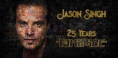 JASON SINGH - 25 YEARS OF TAXIRIDE | Norton Music Factory