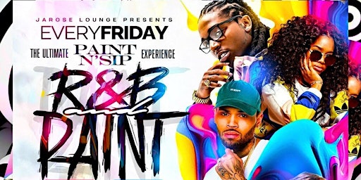 Paint And Sip: R&B Edition | JaRose Hookah Lounge