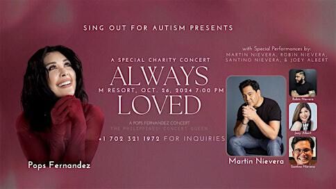 Always Loved with Pops Fernandez, Martin Nievera, Joey Albert, Robin Nievera, Santino Nievera | M Resort Spa Casino