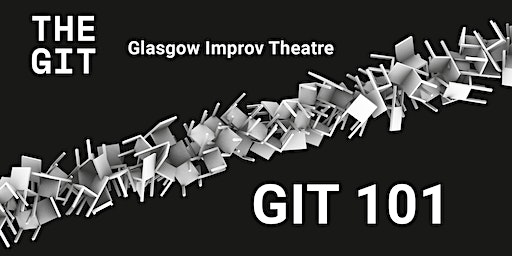 GIT Improv 101 (Wednesdays - 8 week course) | Tron Theatre