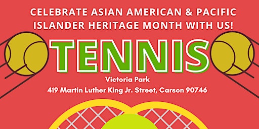 Asian American Pacific Islander Heritage Tennis Celebration | Victoria Park