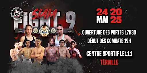 Siam Fight 9 par Siam Boxing Terville | LE 111, Route de Verdun, Terville, France
