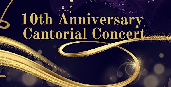 10th Anniversary  Cantorial Concert | 308 E 55th St