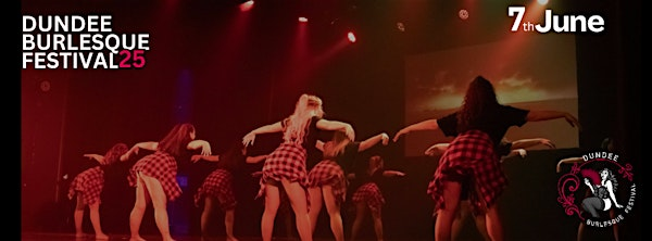 Dundee Burlesque Festival 2025! | Bonar Hall
