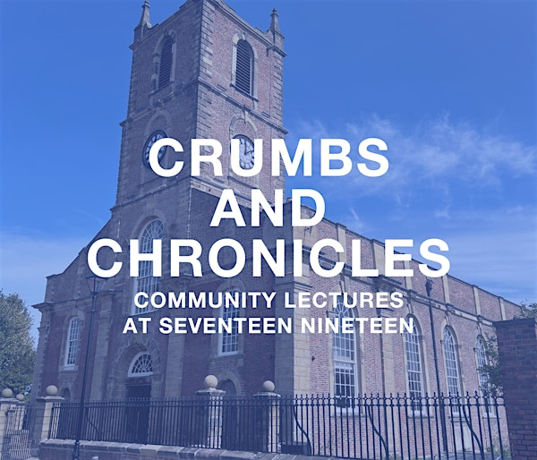 Crumbs and Chronicles - Lola Montez! | Seventeen Nineteen - Holy Trinity Church