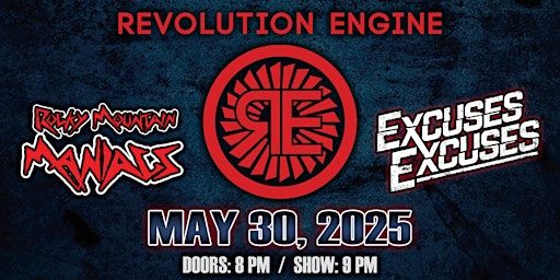 Revolution Engine/Rocky Mountain Maniacs /Excuses Excuses | 5301 43 St