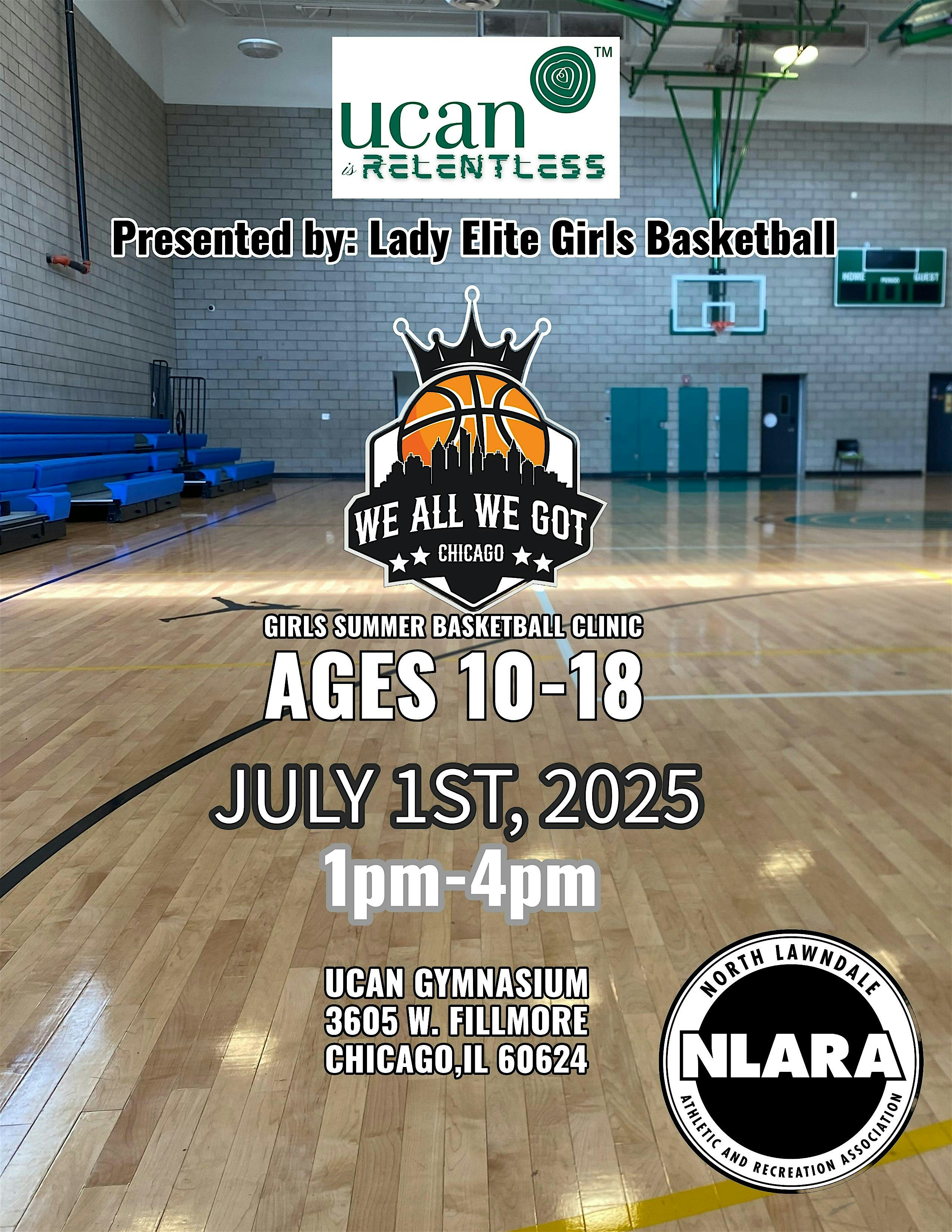 We All We Got Chicago Girls Basketball Summer Clinic | 3605 W Fillmore St