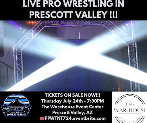 Prescott Pro Wrestling presents Thursday Night Throwdown | The Warehouse Event Center