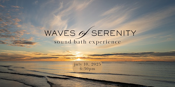 Waves of Serenity Sound Bath Experience | Unity Spiritual Center - Sachse