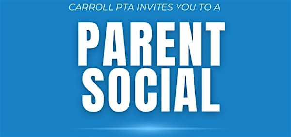 Carroll PTA Parent Social | Archbishop Coleman Carroll High School