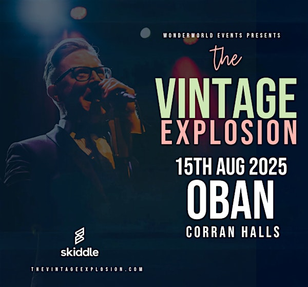 The Vintage Explosion | The Corran Halls