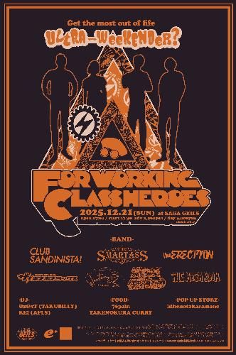 FOR WORKING CLASS HEROESのチケット(佐賀県・2025/12/21(日)) | 佐賀GEILS