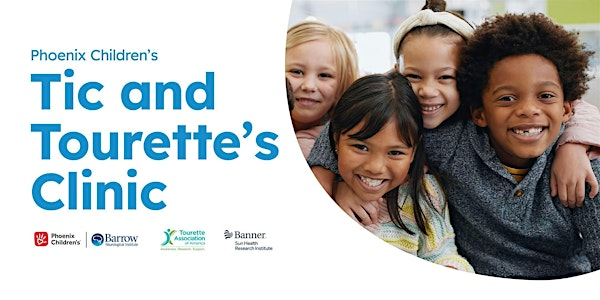 Tic & Tourette's Clinic 2026 Caregiver & Community Family Day | Phoenix Children's Conference Center