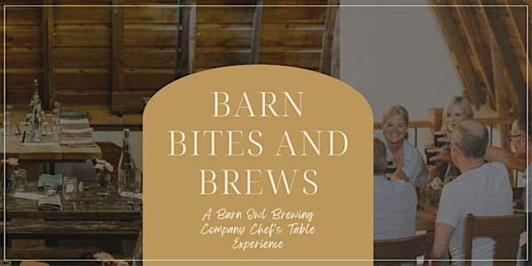 Barn Bites and Brews | Barn Owl Brewing