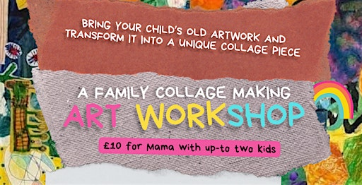 Family Collage Art Workshop | ArtHole CIC