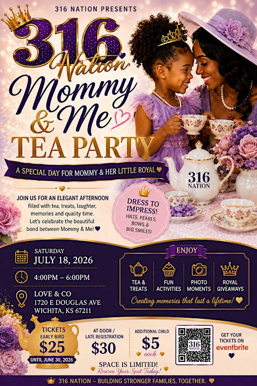 316 NATION MOMMY AND ME TEA PARTY | 1720 E Douglas Ave