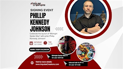 Midnight Spider-Man #1 Launch Signing With Phillip Kennedy Johnson | Impulse Creations Comics & Collectibles