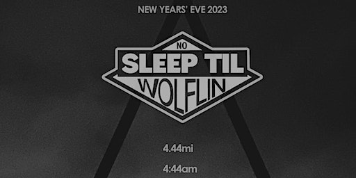 The NoSleepTilWolflin 2023 Adios 4.44-Mile Footrace | Corner of Teckla and Olsen