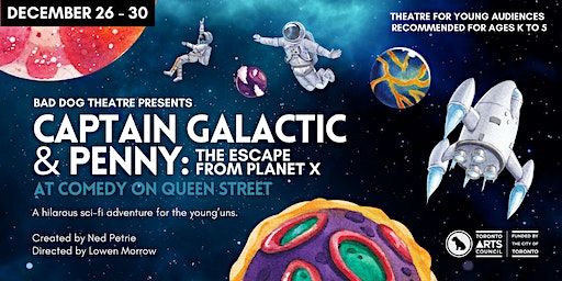 Captain Galactic & Penny at Comedy on Queen Street | The Assembly Theatre