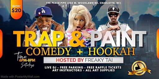 Trap & Paint (Comedy + Hookah Edition) | The Peace Pipe