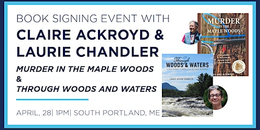 Book Signing Event with Claire Ackroyd and Laurie Chandler | Books-A-Million, Gorham Road, South Portland, ME, USA
