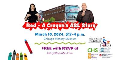 "Red - A Crayon's ASL Story" at the Chicago History Museum | Chicago History Museum