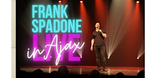 Frank Spadone Live in Ajax | St. Francis Centre for Community, Arts and Culture