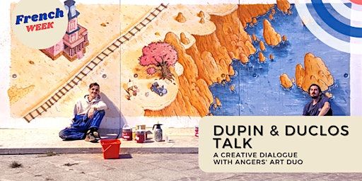 Dupin & Duclos: A Creative Dialogue with Angers' Art Duo | Wigan Youth Zone