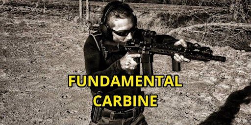 Carbine Fundamentals 5/18/2024 | Classes held on private ranges, address provided via email.