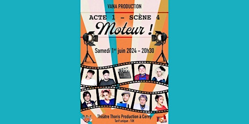 Acte 1 Scène 4 ! Moteur ! | Théâtre Thoris Production