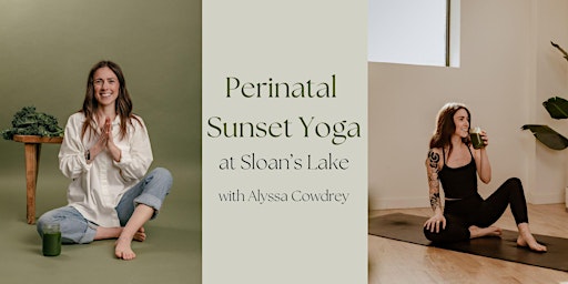 Perinatal Sunset Yoga at Sloan’s Lake | Sloan's Lake