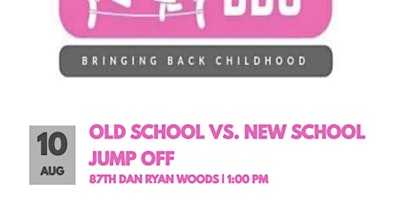 Old School vs. New School Jump Off: Children Free | Dan Ryan Woods-West Picnic Grove #7