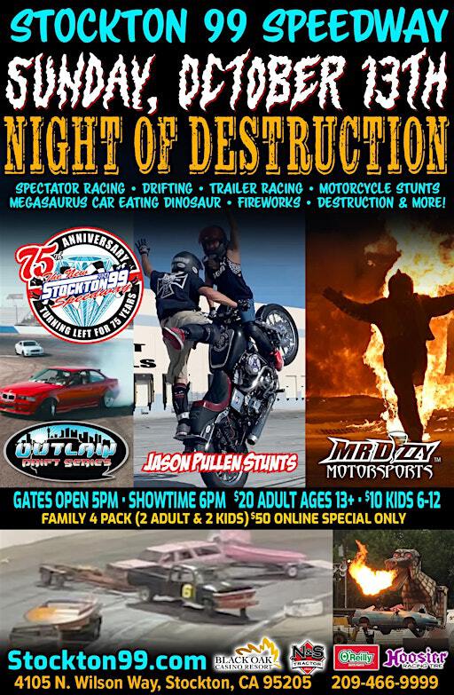 NIGHT OF DESTRUCTION @ THE STOCKTON 99 SPEEDWAY | Stockton 99 Speedway