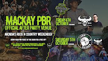 ARCADIA'S ROCK 'N' COUNTRY - OFFICAL PBR AFTERPARTY WEEKENDER | Arcadia Bar Mackay