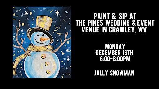 Paint Night at The Pines Wedding & Event Venue in Crawley, WV - Snowman | The Pines Wedding & Event Venue