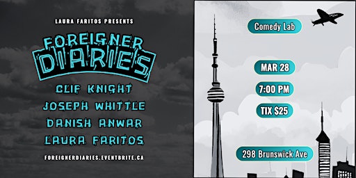Laura Faritos Presents: Foreigner Diaries | The Comedy Lab