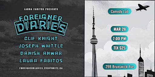 Laura Faritos Presents: Foreigner Diaries | The Comedy Lab