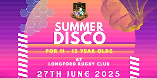 Summer Disco | Longford Rugby Club