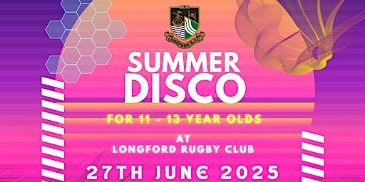 Summer Disco | Longford Rugby Club