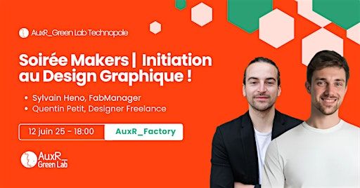 Soirée Makers : Spéciale Initiation au Design Graphique ! | AuxR_Factory