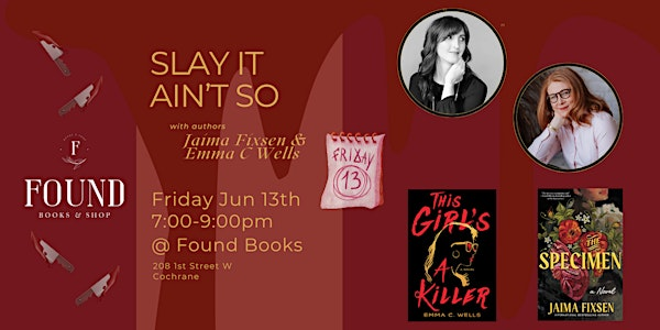 Slay It Ain't So: A Friday the 13th night of Bookish Suspense | Found Books & Shop
