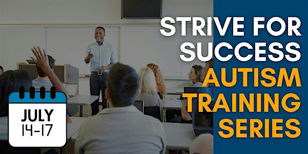 STRIVE for Success Autism Training Series | Northern Illinois University - Naperville Campus
