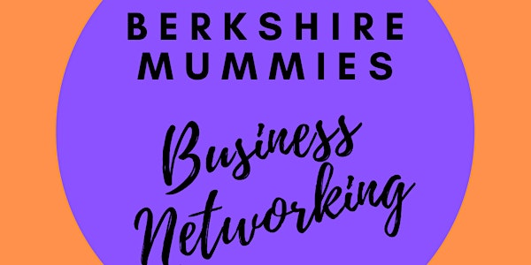 Berkshire Mummies Business Networking, The Greene Oak, Windsor, 23rd Sept | The Greene Oak