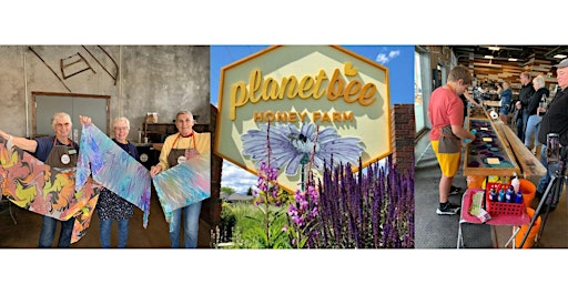 Create a Silk Scarf, SIP & CREATE Workshop- Vernon | Planet Bee Honey Farm and Honeymoon Meadery