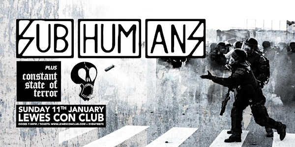 Subhumans / Constant State Of Terror Live at Lewes Con Club | Lewes Con Club