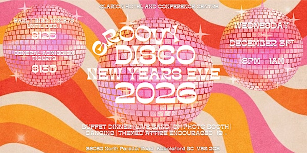 Abbotsfords New Years Eve Gala - Groovy Disco | Clarion Hotel & Conference Centre