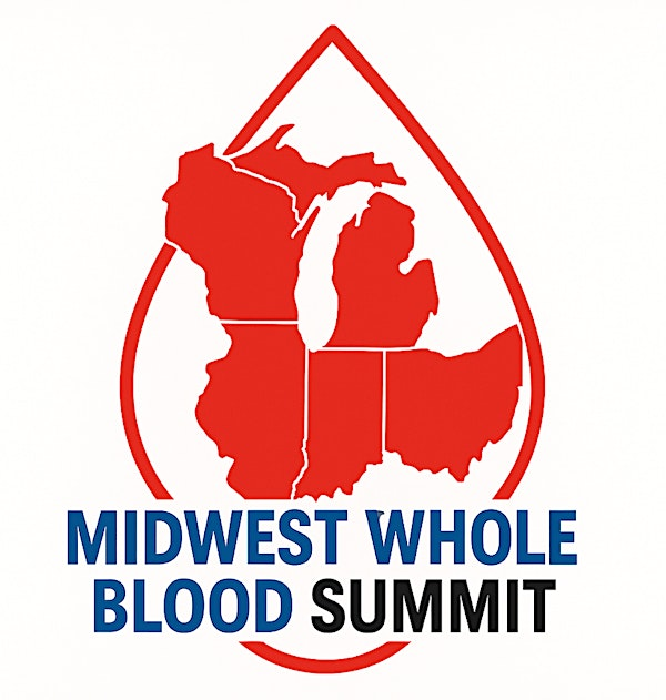 Midwest Prehospital Whole Blood Summit | Cambria Hotel Detroit Downtown