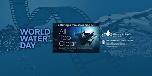 World Water Day -All too Clear Documentary screening and Panel | Commons Classroom (COM 201)