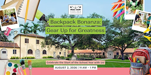 Backpack Bonanza: Gear Up for Greatness!  @ Vizcaya Village | Vizcaya Village