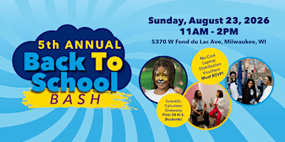 5th Annual Back to School Bash | 5370 W Fond Du Lac Ave